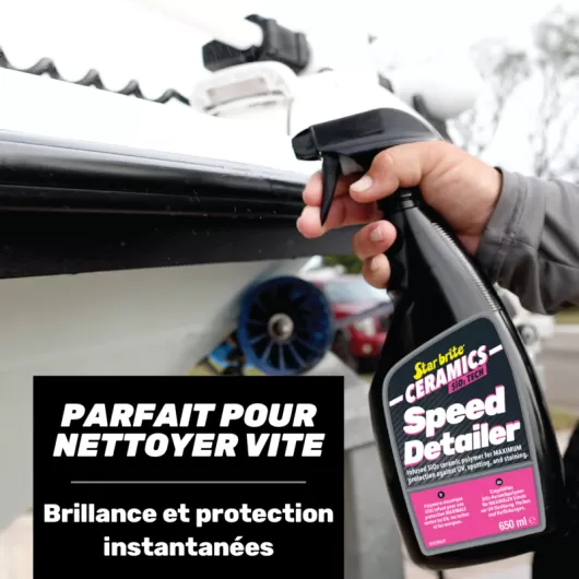 Céramique speed detailer Star Brite | Polish, cire, lustrant & wax | entretien bateau ou camping-car | résultat immédiat