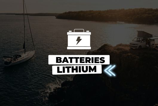 promotion sur les batteries lithium pour van fourgon camping car bateaux