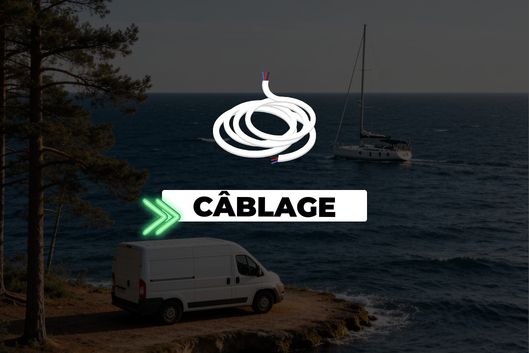 promotion sur les câblages pour van fourgon camping car bateaux