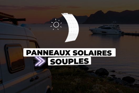 promotion sur les panneaux solaires souples pour van fourgon camping car bateaux