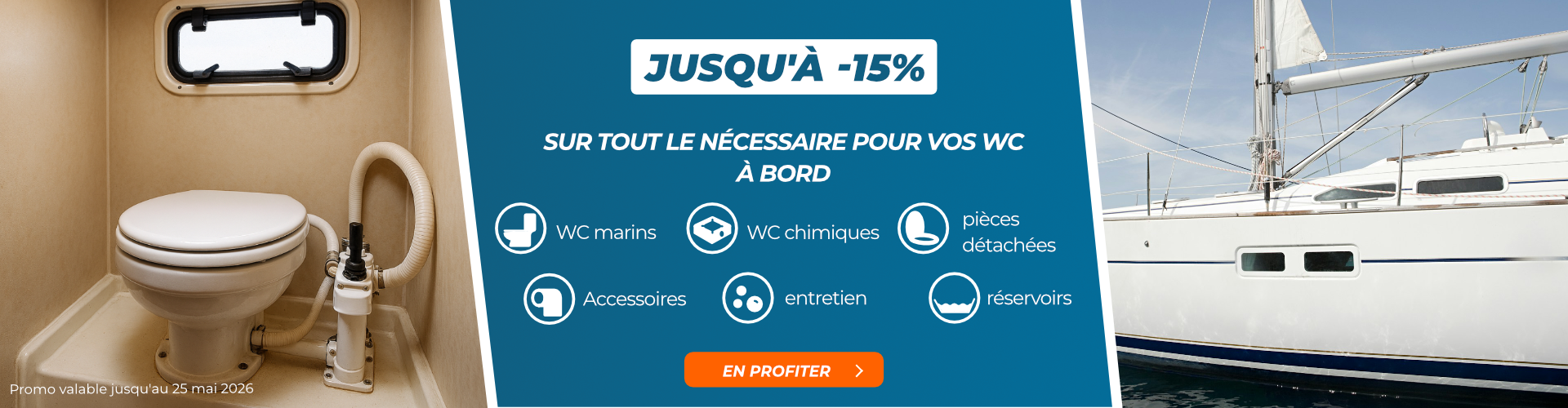 Jusqu'à -15% sur les wc marins et les accessoires
